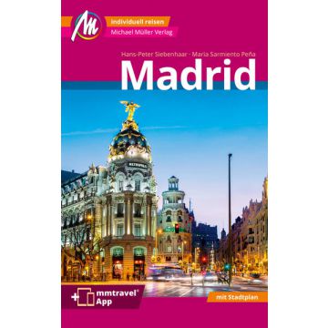 Madrid MM-City Reiseführer Michael Müller Verlag