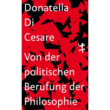 Von der politischen Berufung der Philosophie