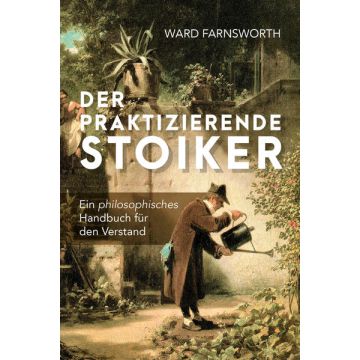 Der praktizierende Stoiker