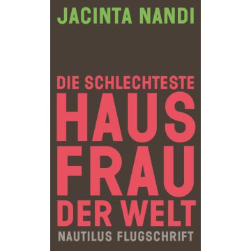Die schlechteste Hausfrau der Welt