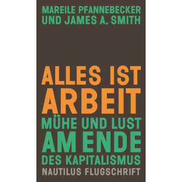 Alles ist Arbeit