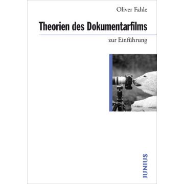 Theorien des Dokumentarfilms zur Einführung