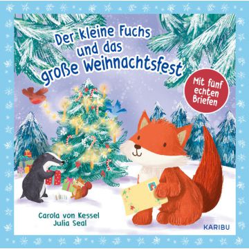Der kleine Fuchs und das große Weihnachtsfest - mit fünf echten Briefen