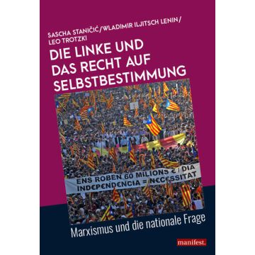 Die Linke und das Recht auf Selbstbestimmung