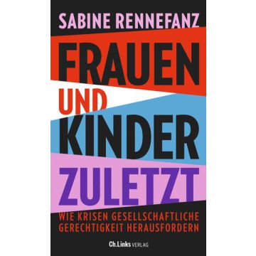 Frauen und Kinder zuletzt