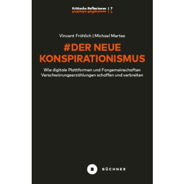 # Der neue Konspirationismus