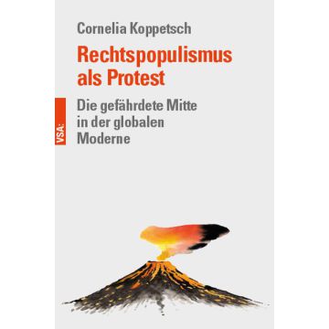 Rechtspopulismus als Protest