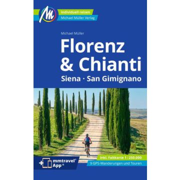 Florenz & Chianti Reiseführer Michael Müller Verlag