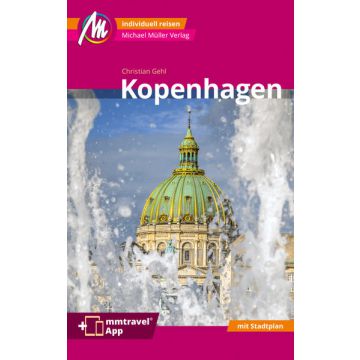 Kopenhagen MM-City Reiseführer Michael Müller Verlag