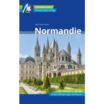 Normandie Reiseführer Michael Müller Verlag