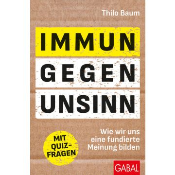 Immun gegen Unsinn