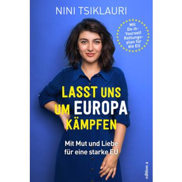 Lasst uns um Europa kämpfen