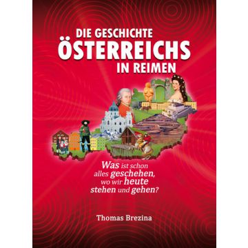 Die Geschichte Österreichs in Reimen