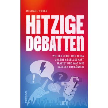 Hitzige Debatten