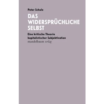 Das widersprüchliche Selbst