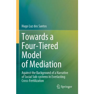Towards a Four-Tiered Model of Mediation