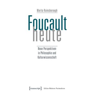 Foucault heute