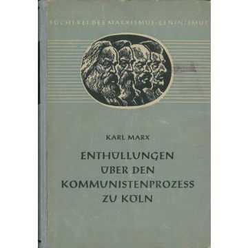 Enthüllungen über den Kommunistenprozess zu Köln (1952)
