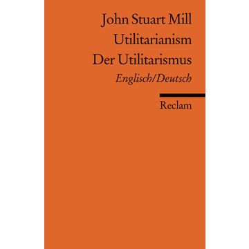 Utilitarianism / Der Utilitarismus