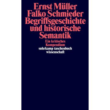 Begriffsgeschichte und historische Semantik