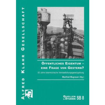 Öffentliches Eigentum - eine Frage von Gestern?