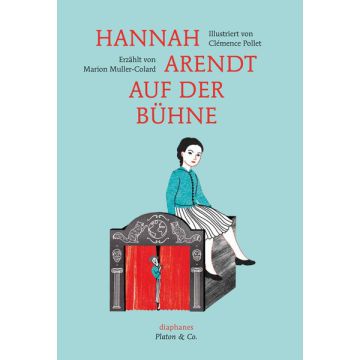 Hannah Arendt auf der Bühne