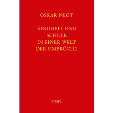 Kindheit und Schule in einer Welt der Umbrüche