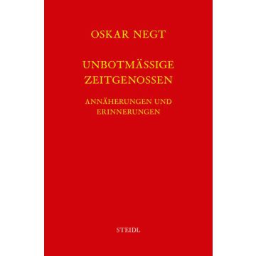 Unbotmässige Zeitgenossen