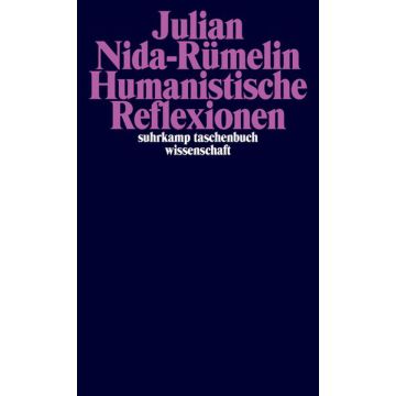 Humanistische Reflexionen