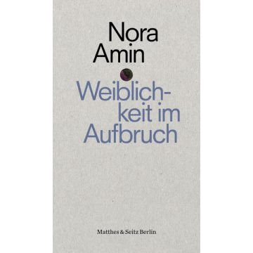 Weiblichkeit im Aufbruch