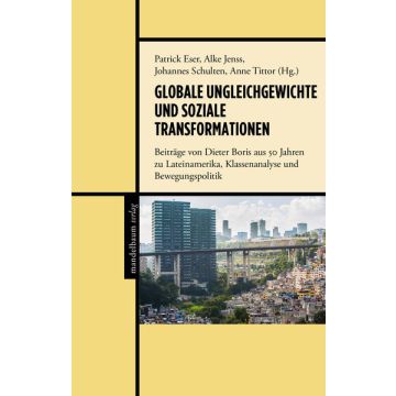 Globale Ungleichgewichte und soziale Transformationen