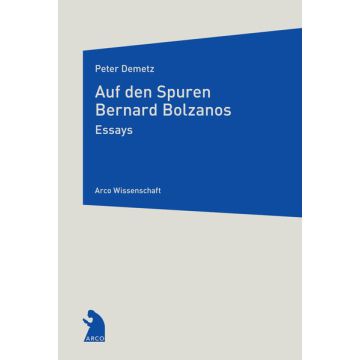 Auf den Spuren Bernard Bolzanos