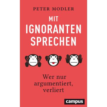 Mit Ignoranten sprechen