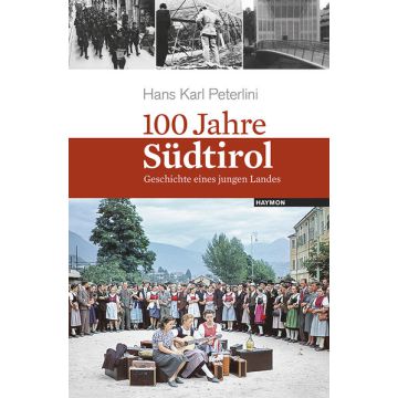100 Jahre Südtirol