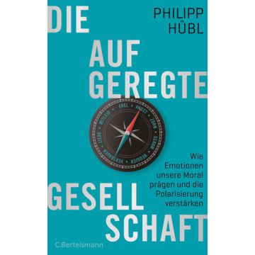 Die aufgeregte Gesellschaft