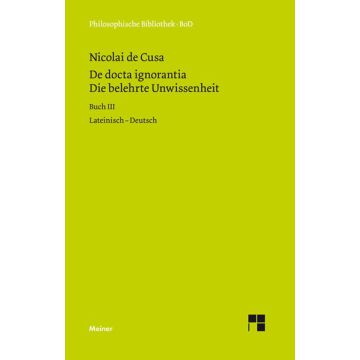 De docta ignorantia / Die belehrte Unwissenheit III