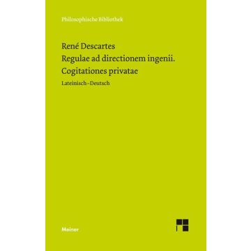 Regulae ad directionem ingenii / Cogitationes privatae