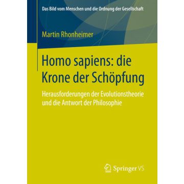 Homo sapiens: die Krone der Schöpfung