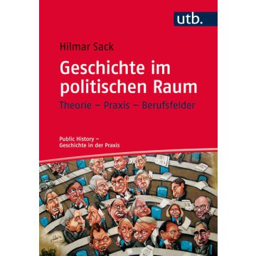 Geschichte im politischen Raum