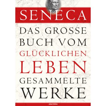 Das große Buch vom glücklichen Leben