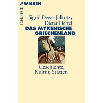 Das mykenische Griechenland