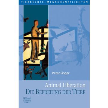 Animal Liberation - Die Befreiung der Tiere