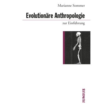Evolutionäre Anthropologie zur Einführung