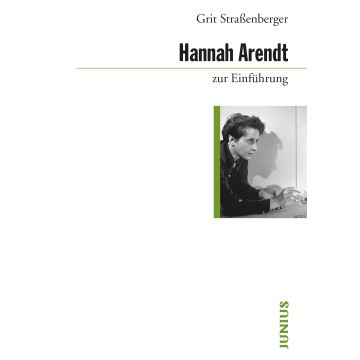 Hannah Arendt zur Einführung