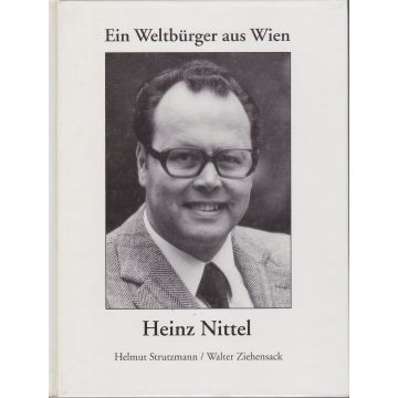 Ein Weltbürger aus Wien: Heinz Nittel (1991)