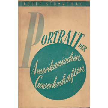 Portrait der amerikanischen Gewerkschaften (1950)