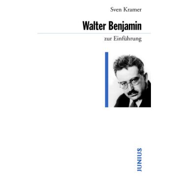 Walter Benjamin zur Einführung