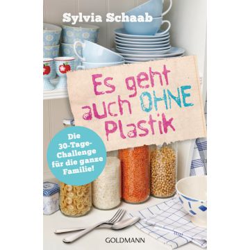 Es geht auch ohne Plastik
