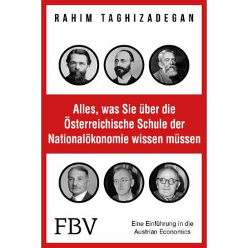 Alles, was Sie über die Österreichische Schule der Nationalökonomie wissen müssen