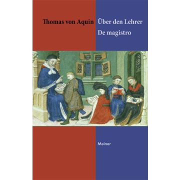 Über den Lehrer / De magistro